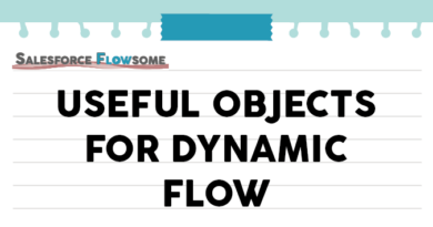 Flow: Useful Objects That Help You Build A Dynamic Flow!