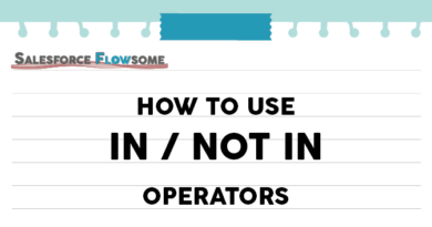 Flow: How To Use In / Not In Operators